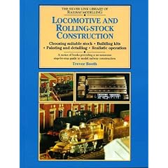 Locomotive and Rolling-stock Construction (Silver Link Library of Railway Modelling)