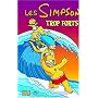Les Simpson, Tome 6 : Trop forts !