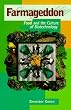 Farmageddon: Food and the Culture of Biotechnology