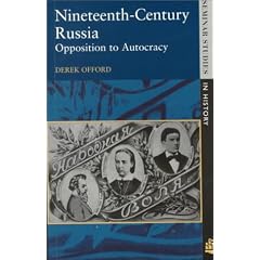 Nineteenth-century Russia: Opposition to Autocracy (Seminar Studies In History)