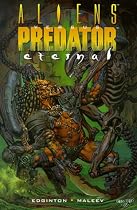 Aliens Vs. Predator: Eternal (Aliens Vs. Predator)