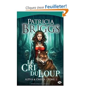 Alpha & Omega, tome 1 : Le cri du loup