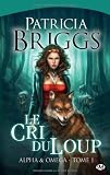 Alpha & Omega, tome 1 : Le cri du loup
