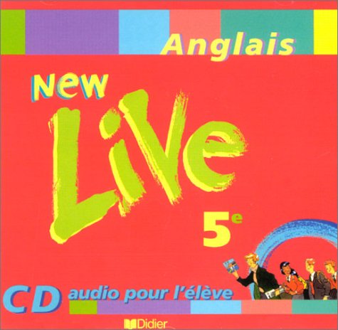 New Live : 5e, anglais LV1, pour l élève (CD audio)