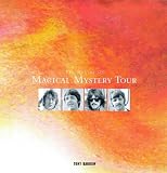 The Making of the Beatles` Magical Mystery Tour