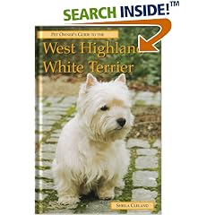 The Pet Owner's Guide to the West Highland White Terrier (Pet Owner's Guides)