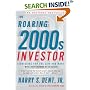 The Roaring 2000s Investor: Strategies for the Life You Want