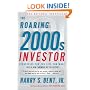 The Roaring 2000s Investor: Strategies for the Life You Want