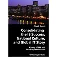Consolidating the IS Success, National Culture, and Global IT Story- A Study of ERP and...