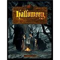 Halloween: Sorci�res, Lutins, Fant�mes et autres Croquemitaines