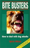 Bite Busters S S Int: How To Solve Your Dogs Behavioural Problems