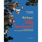 Walt Disney's Silly Symphonies: A Companion to the Classic Cartoon Series book cover