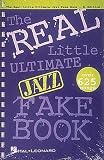 The Real Little Ultimate Jazz Fake Book: Bb Edition (Fake Books) by Herb, Dr. Wong