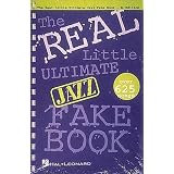 The Real Little Ultimate Jazz Fake Book: Bb Edition (Fake Books)Herb Wong�ɂ��