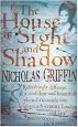 The House of Sight and Shadow