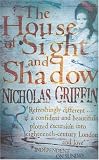The House of Sight and Shadow