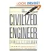 The Civilized Engineer