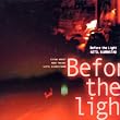 Before the Light