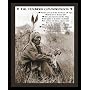 Ten Indian Comandments (Native American Sitting) Framed Art Poster Print - 16" X 20"