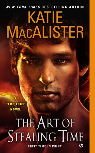 The Art of Stealing Time: A Time Thief Novel by Katie MacAlister
