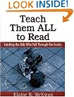 Teach Them All to Read: Catching the Kids Who Fall Through the Cracks
