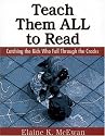 Teach Them All to Read: Catching the Kids Who Fall Through the Cracks