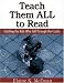 Teach Them All to Read: Catching the Kids Who Fall Through the Cracks