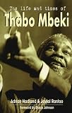 The Life and Times of Thabo Mbeki