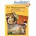 Art Masterpieces to Color: 60 Great Paintings from Botticellli to Picasso