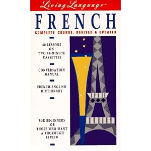 Living French, Revised (cass/book): The Complete Living Language Course