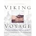 An Illustrated Viking Voyage: Retracing Leif Erikssons Journey In An Authentic Viking Knarr