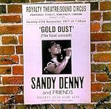 Sandy Denny -  Gold Dust: Live At The Royalty Theater