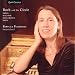 Classical Music : Bach and his Circle