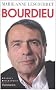 Pierre Bourdieu : Vers une �conomie du bonheur