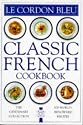 Cordon Bleu Classic French Cookbook (Classic cookbook)