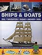 Exploring Science: Ships & Boats: With 17 Easy-To-Do Experiments And 300 Exciting Pictures