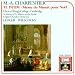 M. Charpentier-Te Deum/ Messe de Minuit pour Noel (Christmas Eve Midnight Mass)