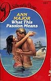 What this passion means