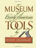 A Museum of Early American Tools