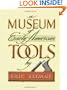 A Museum of Early American Tools