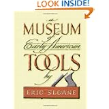 A Museum of Early American Tools by Eric Sloane