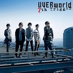 7th Trigger/UVERworld