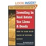 The Complete Guide to Investing in Real Estate Tax Liens & Deeds: How to Earn High Rates of Return - Safely
