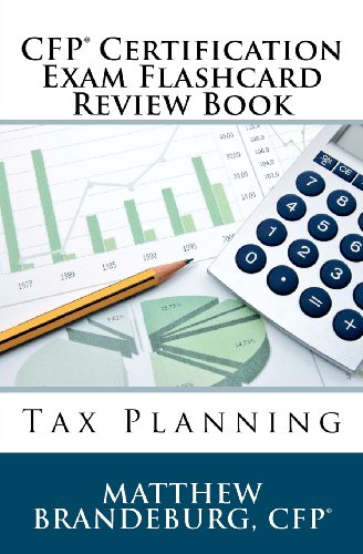 CFP Certification Exam Flashcard Review Book: Tax Planning