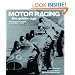 Motor Racing : The Golden Age: Extraordinary Images from 1900 to 1970
