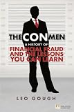 The con men : a history of financial fraud and the lessons you can learn