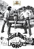 Vigilante Force (MGM Limited Edition Collection)