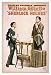 Historic Theater Poster (L), Charles Frohman presents William Gillette in his new four act dr