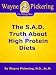 Books : The S.A.D. Truth About High Protein Diets