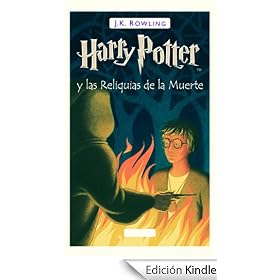 Harry Potter y las Rel�quias de la Muerte (Libro 7): Harry Potter Serie, Libro 7